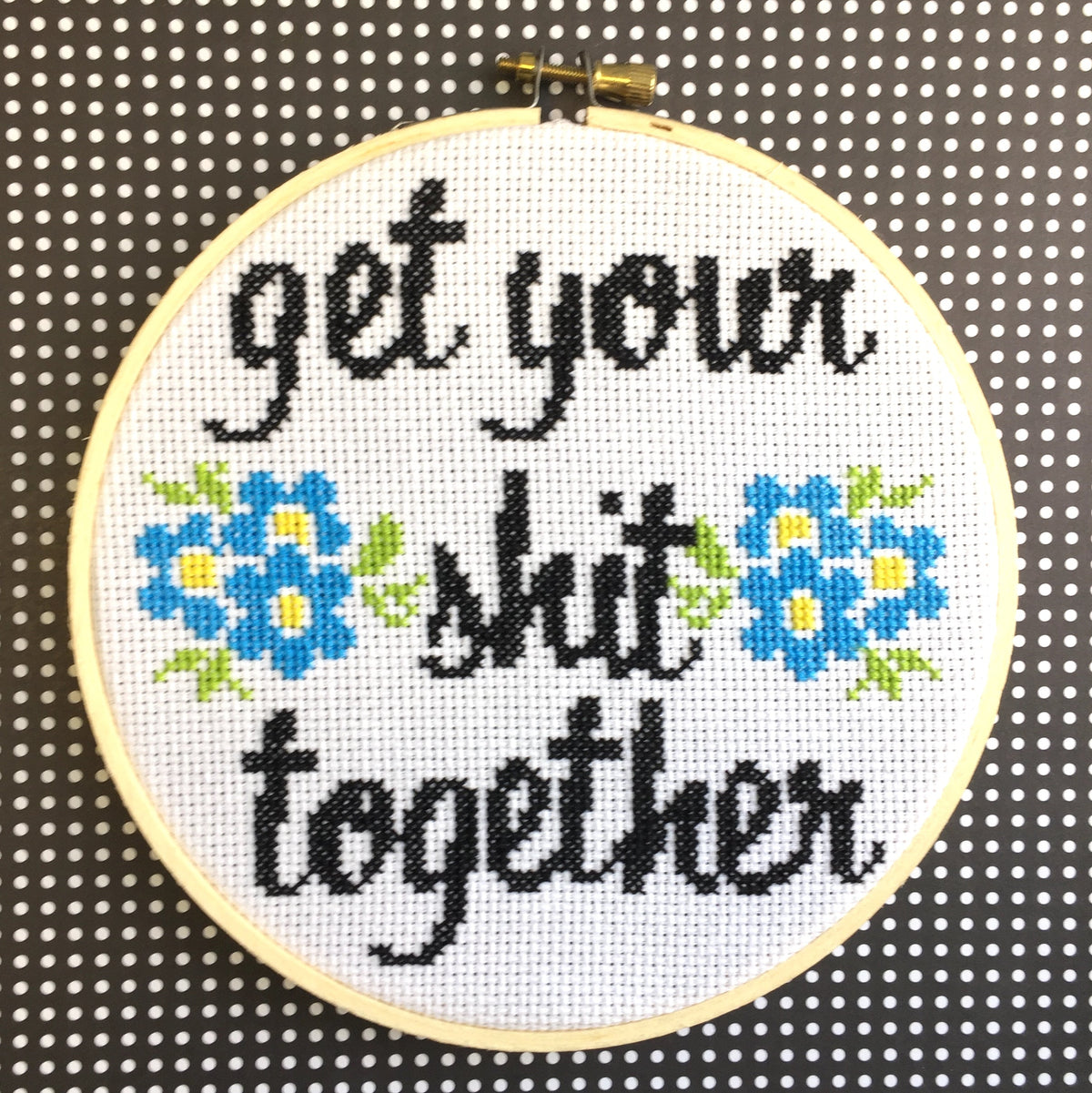 Get Your Shit Together Counted Cross Stitch DIY KIT Intermediate